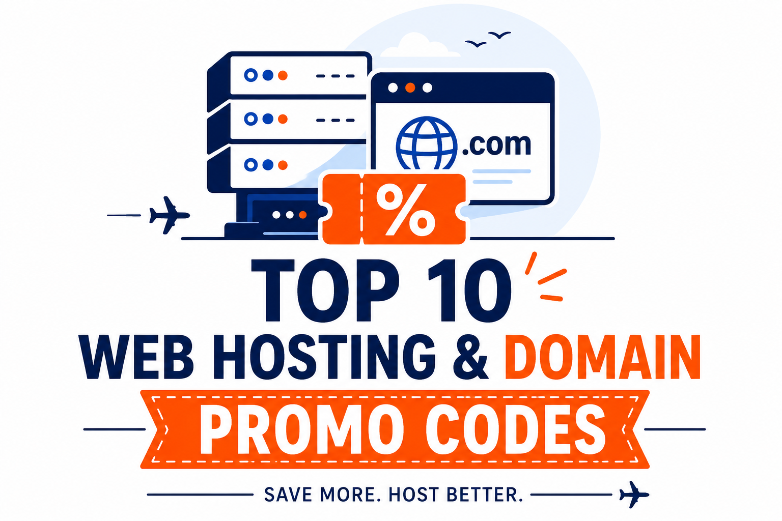 Top 10 Web Hosting & Domain Promo Codes