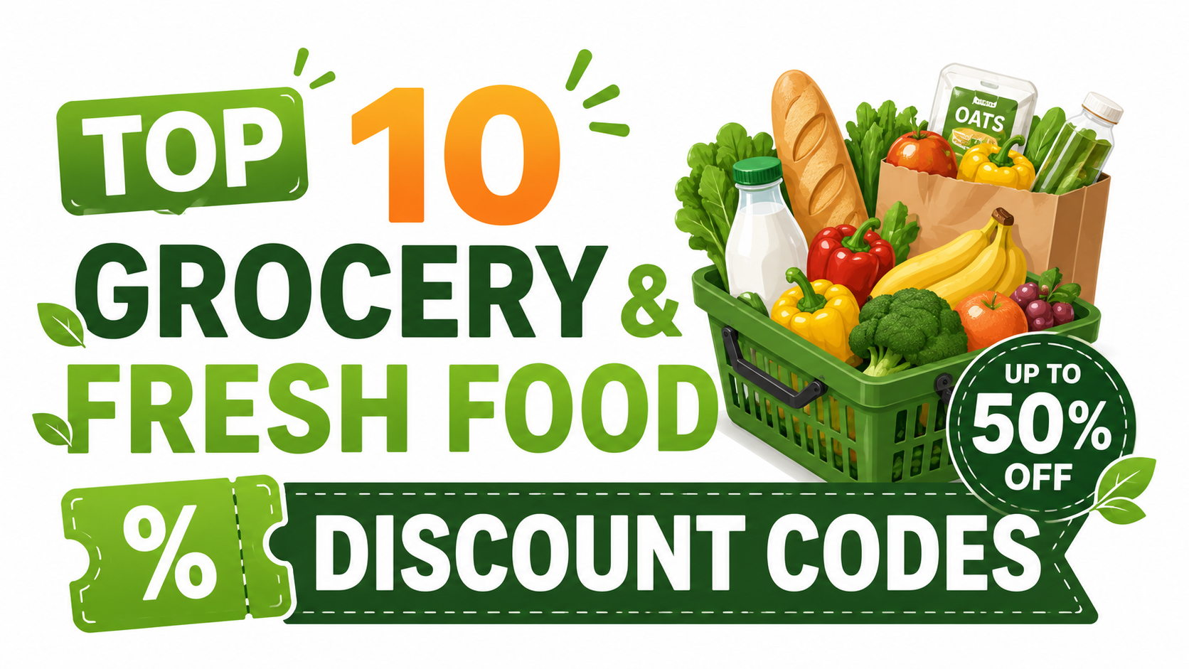 Top 10 Grocery & Fresh Food Discount Codes
