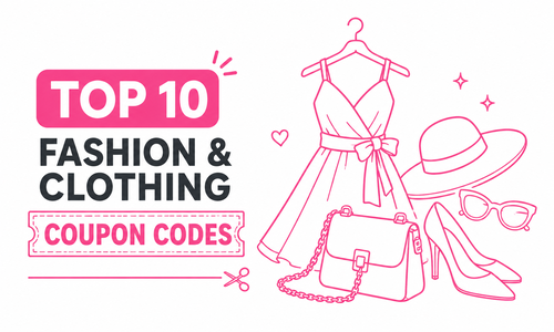 Top 10 Fashion & Clothing Coupon Codes